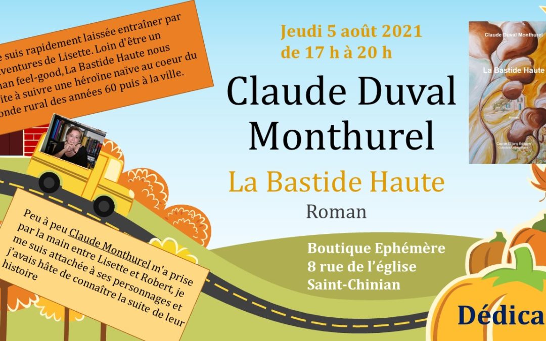 Dédicace Claude Monthurel / La bastide haute, 5 août
