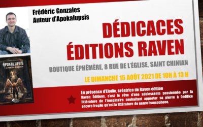 Dédicace éditions Raven le dimanche 15 août