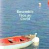 Ensemble face au covid