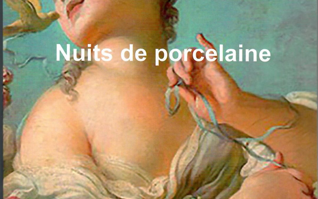 Nuits de porcelaine de Monique-Marie Ihry
