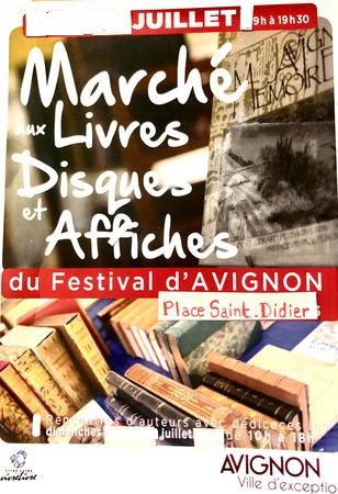 Marché aux Livres, Disques et Affiches, tous les jours pendant le Festival d’Avignon