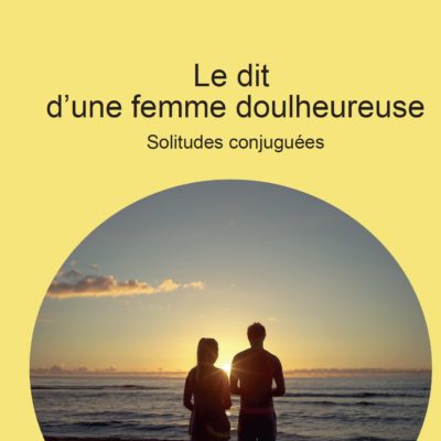 Le dit d'une femme doulheureuse de Michèle Buob