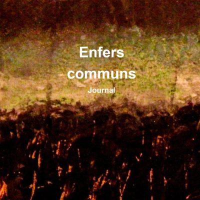 Enfers communs, Journal, de Flora de Negroni