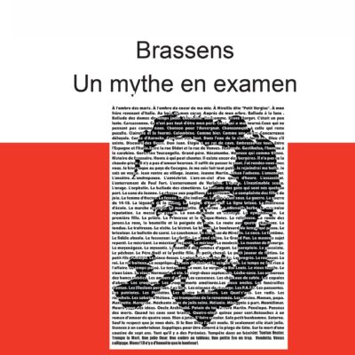 Brassens, un mythe en examen de Jean-Pierre Caralp, illustrations de Michel Roman, ISBN 9782376132578