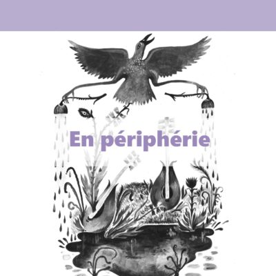 En périphérie de Dominique Poupard-Budak, illustration de Léa Henry